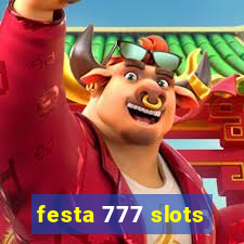 festa 777 slots